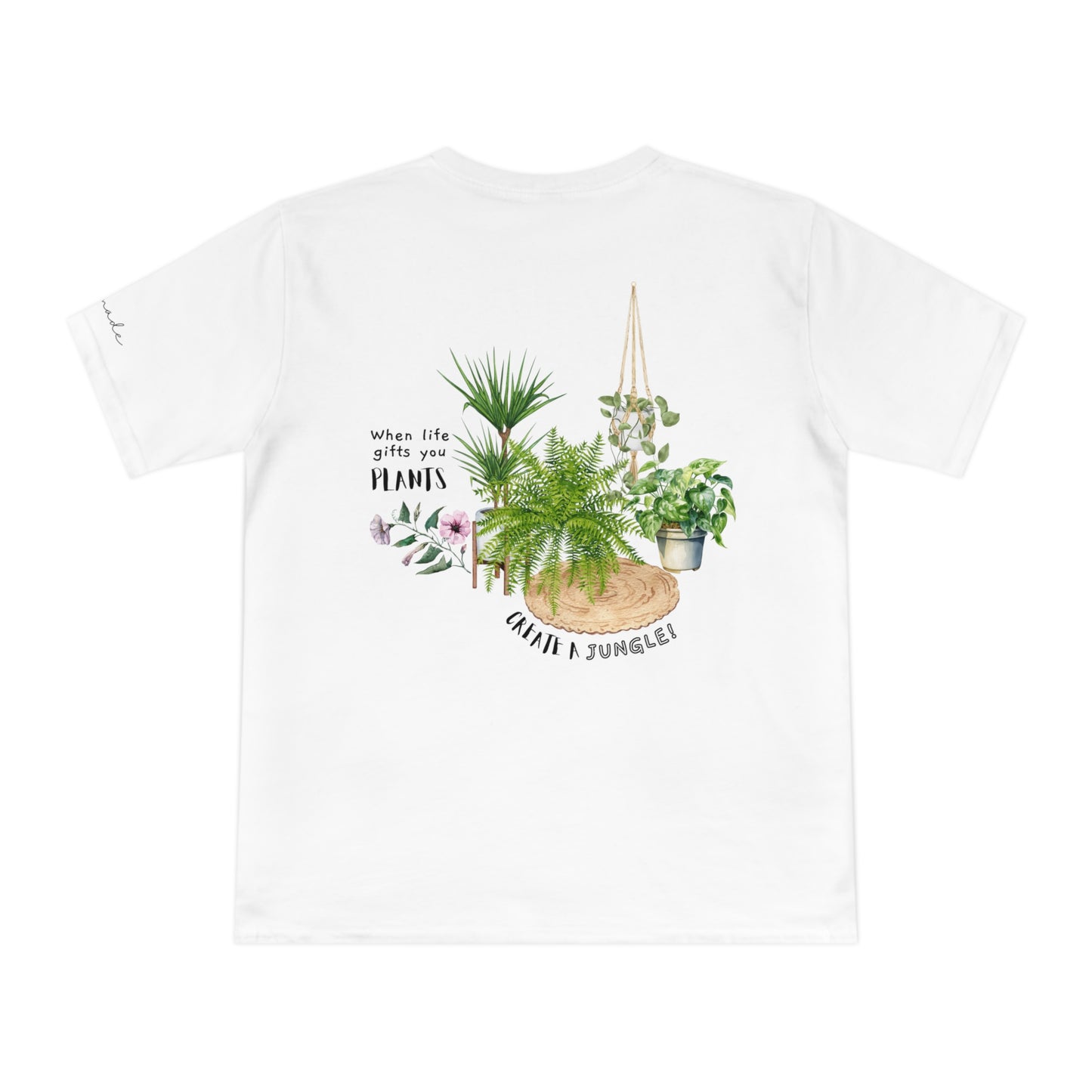 When life gives you plants, create a jungle! (Unisex t-shirt)