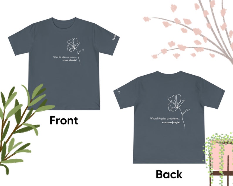 When life gives you plants, create a jungle! (Unisex t-shirt)