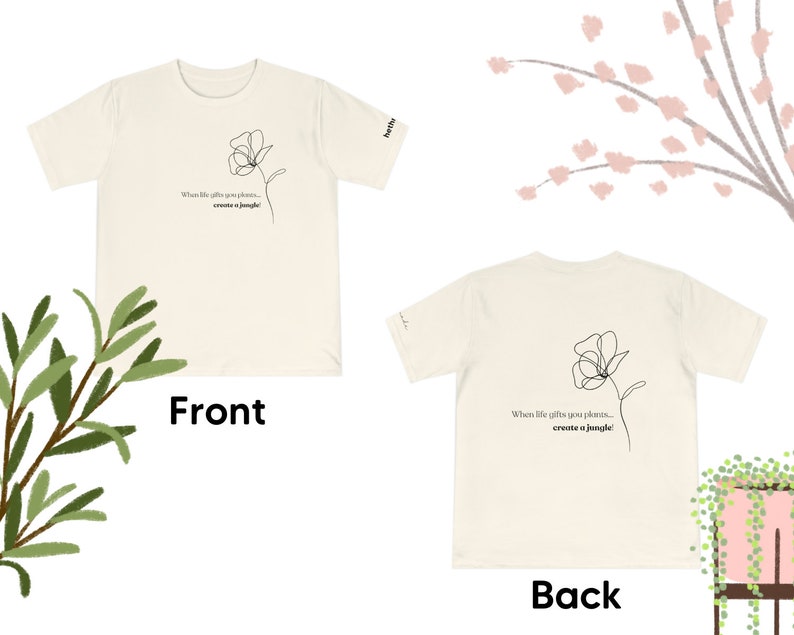 When life gives you plants, create a jungle! (Unisex t-shirt)