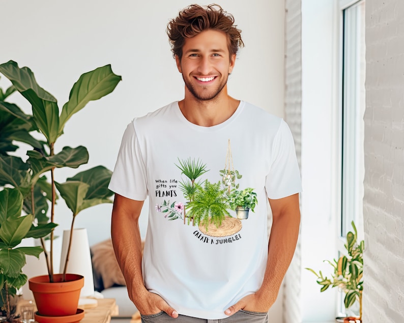 When life gives you plants, create a jungle! (Unisex t-shirt)