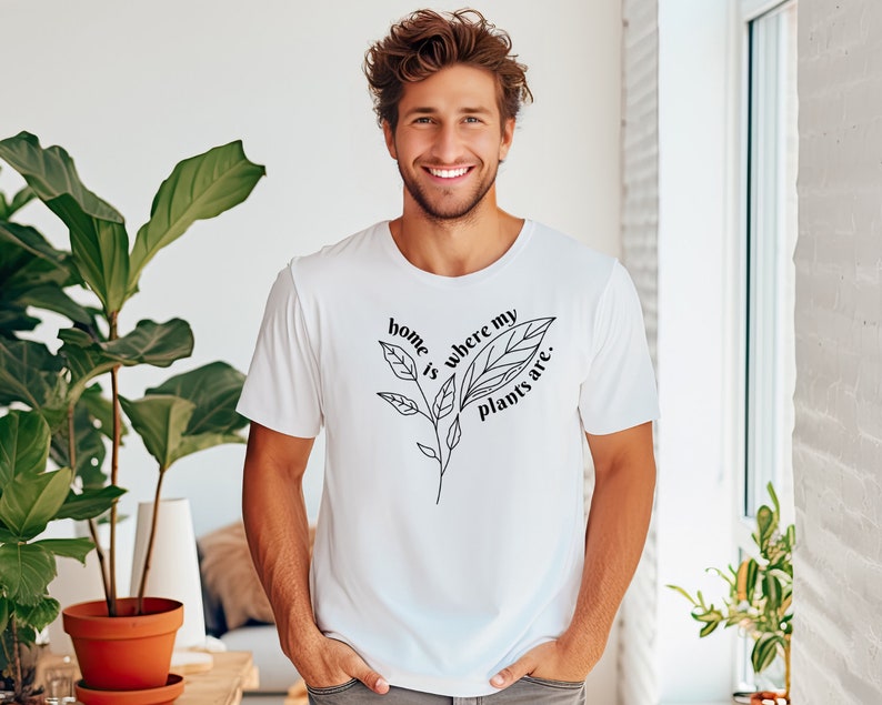 Home is where my plants are (Unisex t-shirt)
