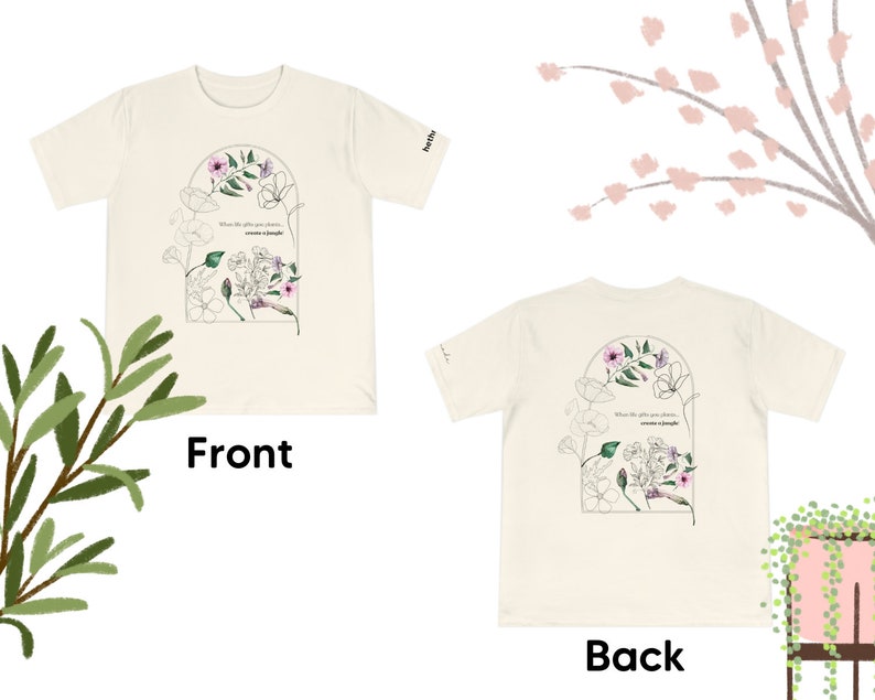 When life gives you plants, create a jungle! (Unisex t-shirt)