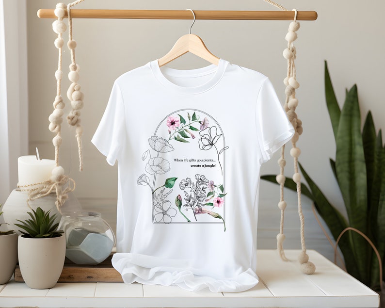 When life gives you plants, create a jungle! (Unisex t-shirt)