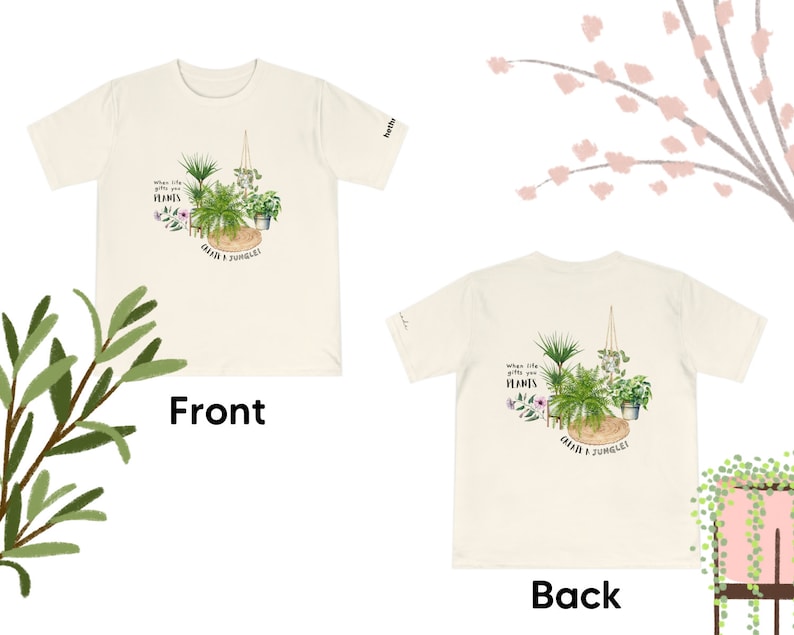 When life gives you plants, create a jungle! (Unisex t-shirt)